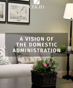 A Vision of the Domestic Administration